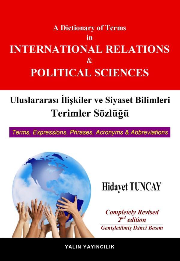 Tuncay Yayıncılık ULUSLARARASI İLİŞKİLER VE SİYASET BİLİMLERİ TERİMLER SÖZLÜĞÜ - Tuncay Yayıncılık - Image 1