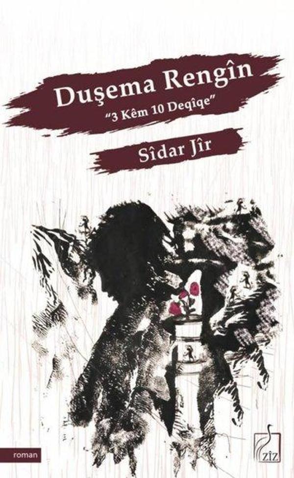 Duşema Rengin - 3 Kem 10 Deqiqe - Ziz Yayınları - Image 1