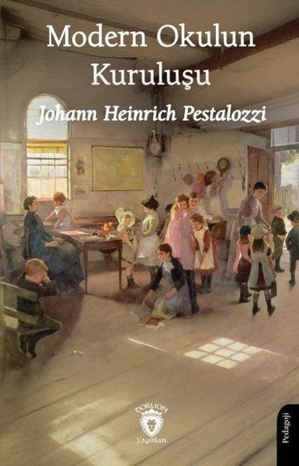 Modern Okulun Kuruluşu - Dorlion Yayınevi - Image 1