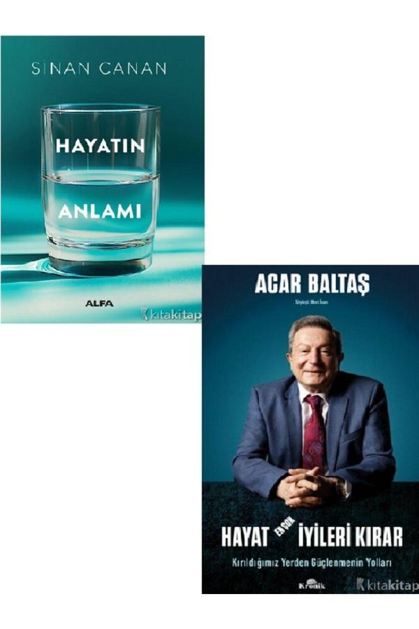 Hayatın Anlamı-Hayat En Çok İyileri Kırar-Acar Baltaş-Sinan Canan 2 Kitap Set (Ücretsiz Kargo ) - Kronik Kitap - Image 1