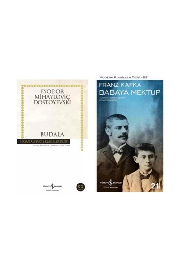 Fyodor Mihayloviç Dostoyevski Budala - Franz Kafka Babaya Mektup - İş Bankası Kültür Yayınları - Image 1