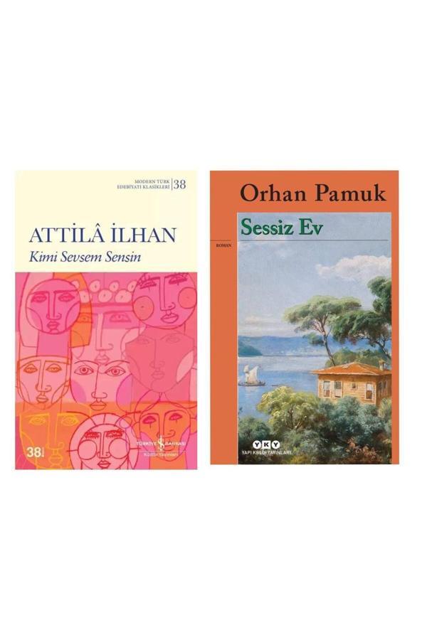 Kimi Sevsem Sensin - Attila İlhan - Sessiz Ev - Orhan Pamuk - İş Bankası Kültür Yayınları - Image 1