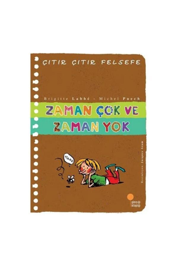 Zaman Çok Ve Zaman Yok - Çıtır Çıtır Felsefe 19 - Günışığı Kitaplığı - Image 1