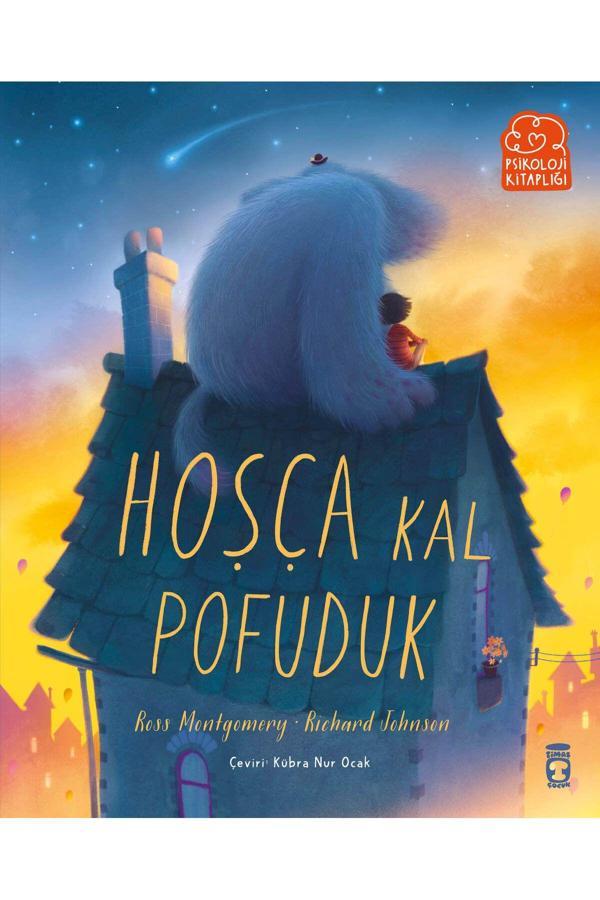 Hoşça Kal Pofuduk - Timaş Çocuk - Image 1