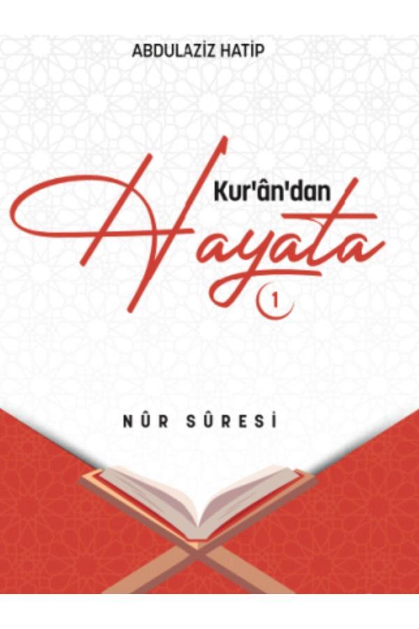 Duruş Yayınları Kuran’Andan Hayata -1 - Duruş Yayınları - Image 1