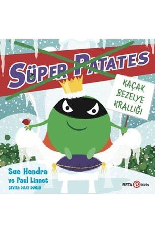 Süper Patates Kaçak Bezel Krallığı - Beta Kids - Image 1
