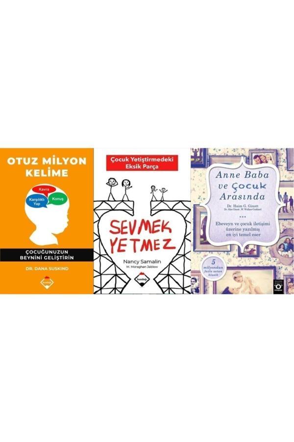 Otuz Milyon Kelime+Sevmek Yetmez+Anne Baba Çocuk Arasında 3 Kitap Set - Buzdağı Yayınevi - Image 1