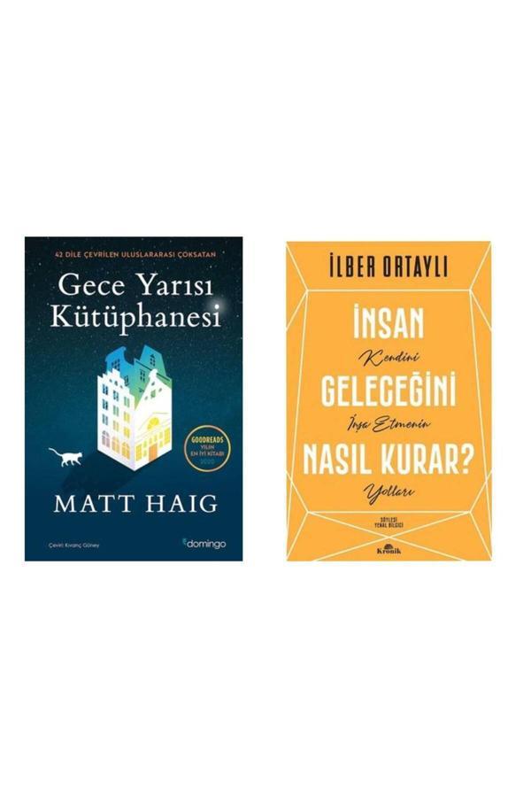 Gece Yarısı Kütüphanesi Matt Haig - İnsan Geleceğini Nasıl Kurar - İlber Ortaylı - Domingo Yayınevi - Image 1