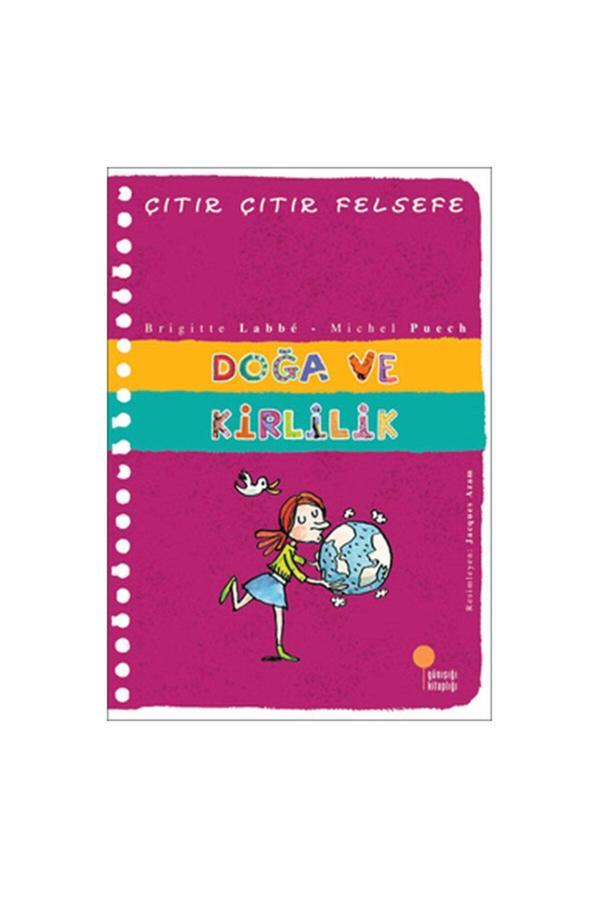 Çıtır Çıtır Felsefe 10 Doğa Ve Kirlilik Brigitte Labbe - Günışığı Kitaplığı - Image 1