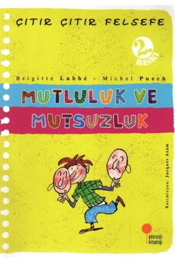 Çıtır Çıtır Felsefe 12 - Mutluluk Ve Mutsuzluk - Günışığı Kitaplığı - Image 1
