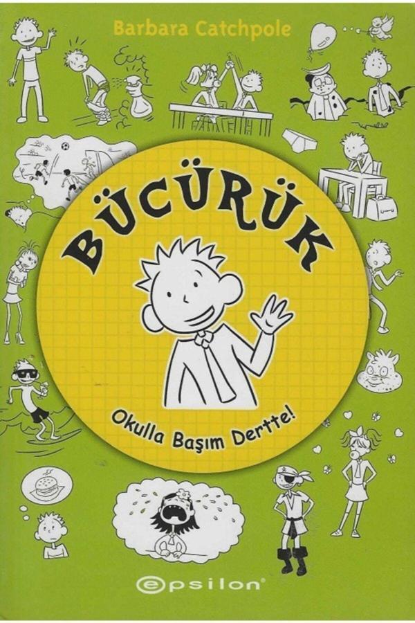 Bücürük-Okulla Başım Dertte - Epsilon Yayınevi - Image 1