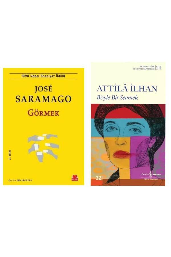 Görmek - Jose Saramago - Böyle Bir Sevmek - Attila İlhan - Kırmızı Kedi Yayınevi - Image 1