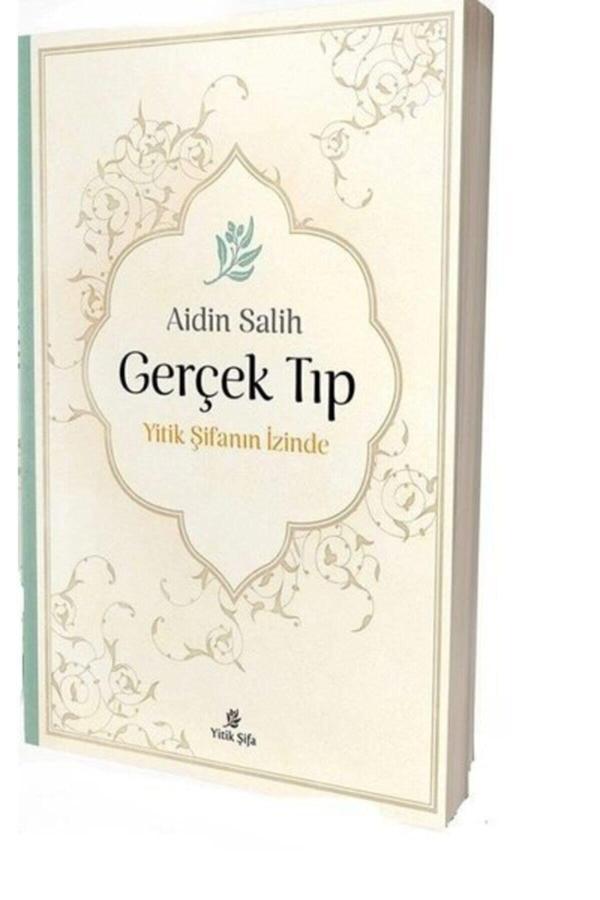 Yitik Şifa Yayıncılık Gerçek Tıp Gerçek Şifanın Izinde - Yitik Şifa - Image 1