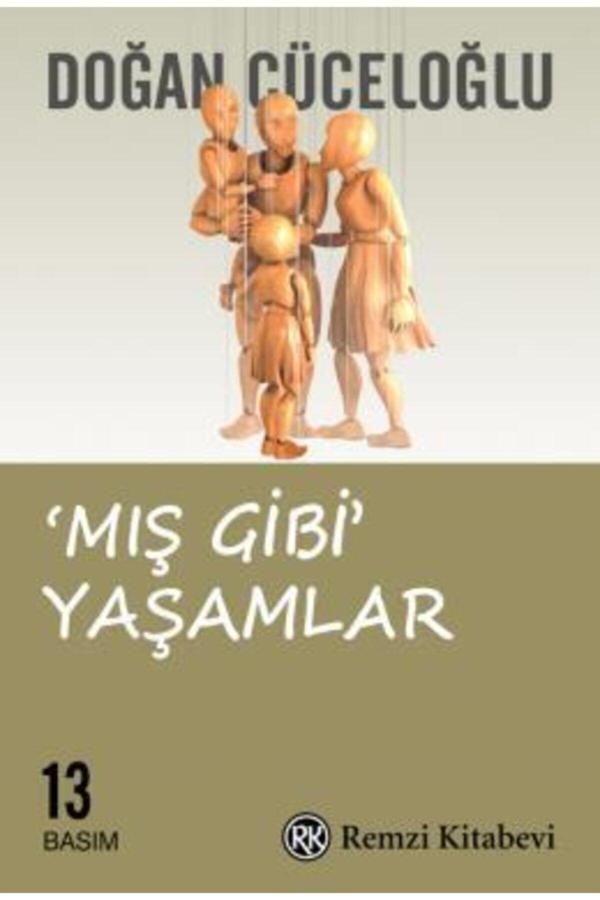 Mış Gibi Yaşamlar | Doğan Cüceloğlu | - Remzi Kitabevi - Image 1