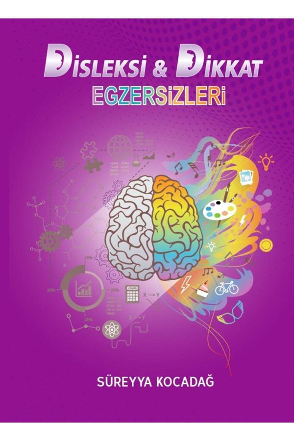 Süreyya Kocadağ Disleksi & Dikkat Egzersizleri Kitabı - Süreyya Kocadağ Yayınları - Image 1