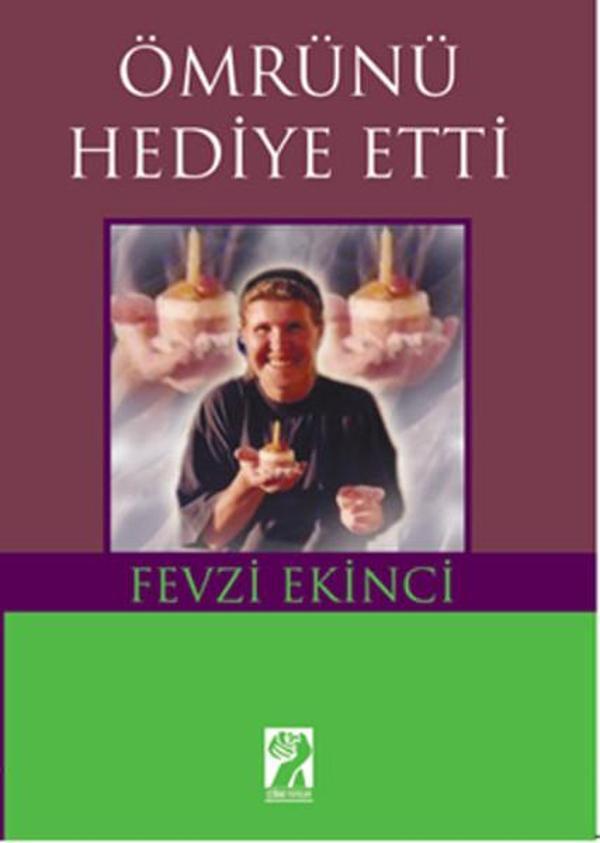 Ömrünü Hediye Etti - İştirak Yayınları - Image 1