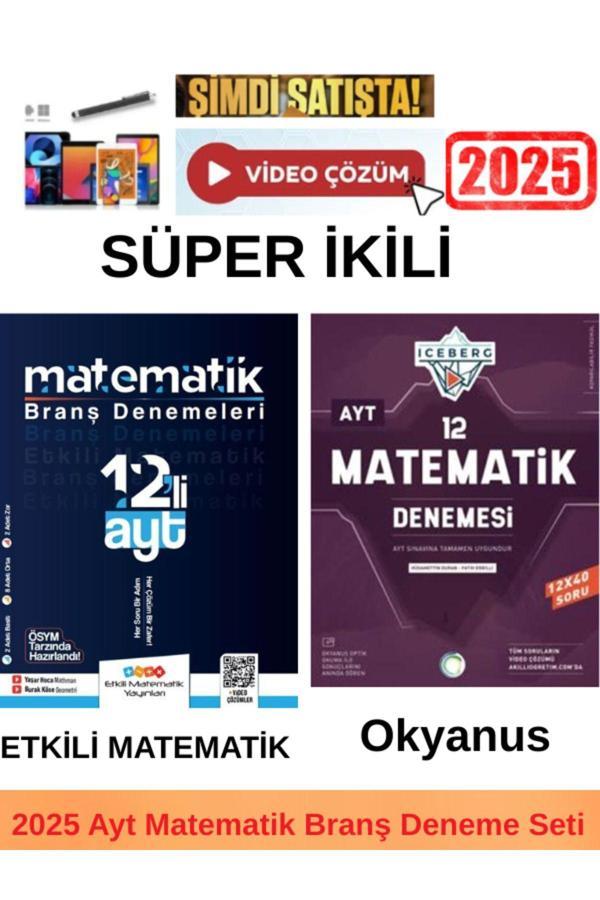 Etkili Matematik Ayt Matematik 12 Deneme+Okyanus Iceberg Ayt Matematik 12 Deneme+Android Kalem - Etkili Matematik Yayınları - Image 1