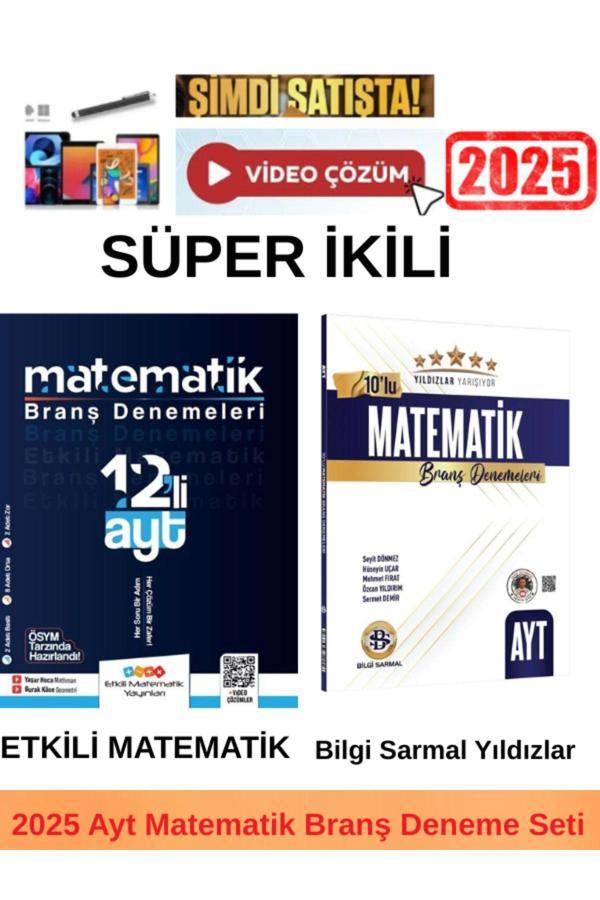 Etkili Matematik Ayt Matematik 12 Deneme+Bilgi Sarmal Yıldızlar Ayt Matematik 10 lu Deneme+Kalem - Etkili Matematik Yayınları - Image 1