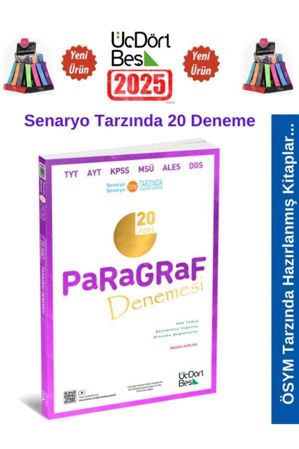 2025 Tyt-Ayt-KPSS-DGS-Msü Paragraf 20 Adet Senaryo Tarzında Deneme +Kalemlik - Üç Dört Beş Yayınları - Image 1