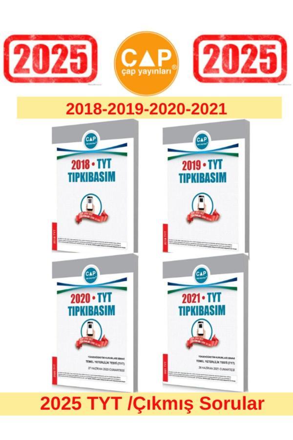 Çap Yayınları 2025 Tyt Sınavı 2018-2019-2020-2021 Tıpkı Basım Çıkmış Sorular - Çap Yayınları - Image 1