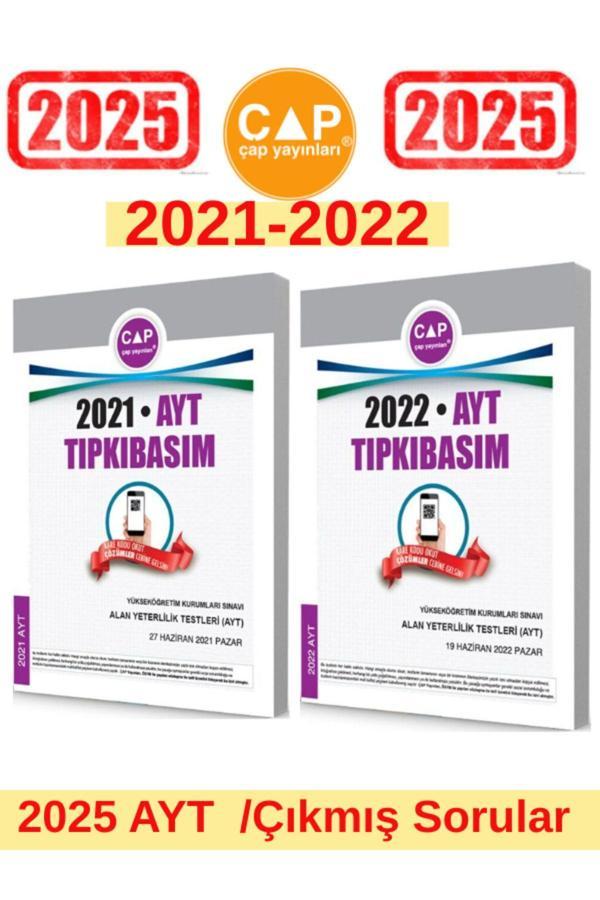 Çap Yayınları 2025 Ayt Sınavı 2021-2022 Tıpkı Basım Çıkmış Sorular - Çap Yayınları - Image 1
