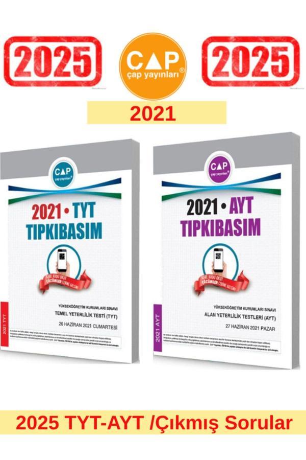 2025 Tyt-Ayt Sınıvı için 2021 Tyt-2021 Ayt Tıpkı Basım Çıkmış Sorular - Çap Yayınları - Image 1