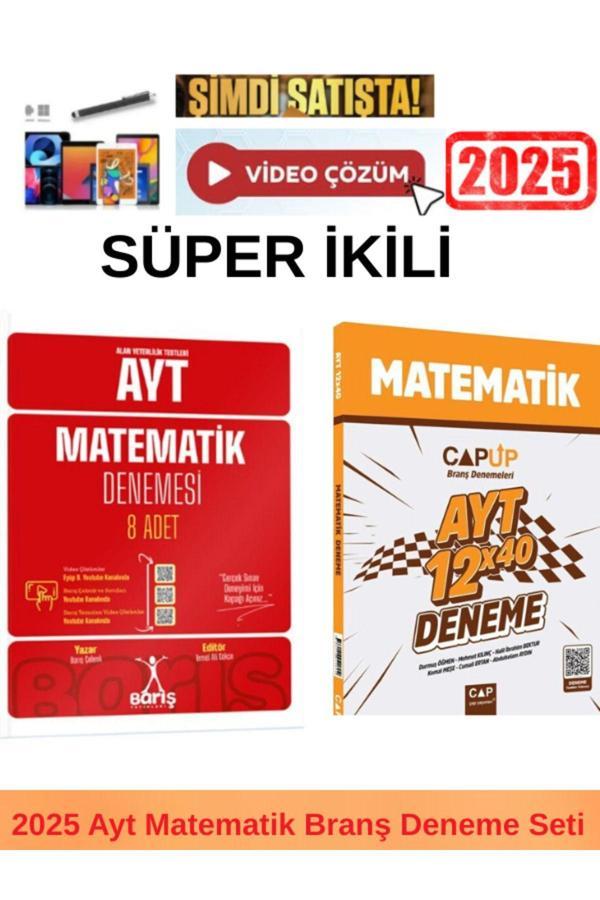 Barış 2025 Ayt Matematik 8 Deneme+Çap 2025 Ayt Matematik 12x40 Deneme+Kalem - Barış Çelenk - Image 1