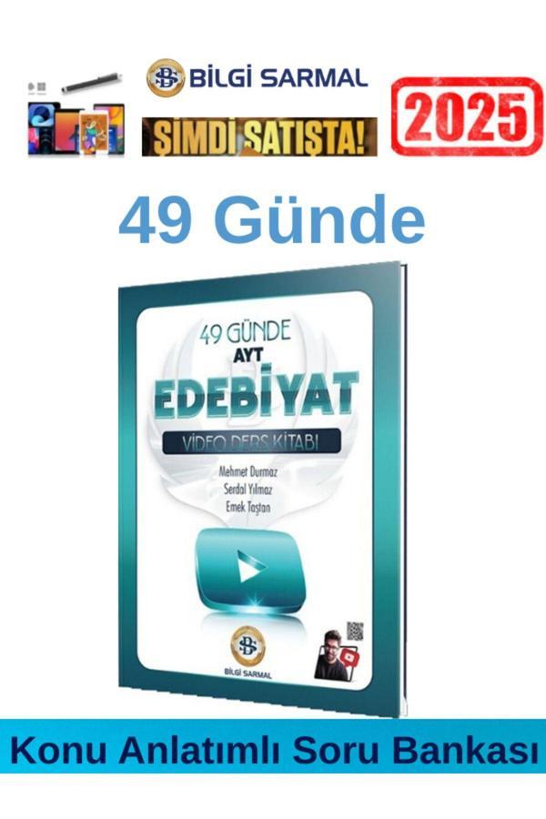 2025 49 Günde Ayt Edebiyat Video Ders Kitabı+Android Kalem (Konu Anlatımlı Soru Bankası) - Bilgi Sarmal Yayınları - Image 1