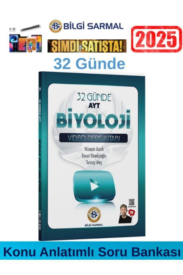 2025 32 Günde Ayt Biyoloji Video Ders Kitabı+Android Kalem(Konu Anlatımlı Soru Bankası) - Bilgi Sarmal Yayınları - Image 1