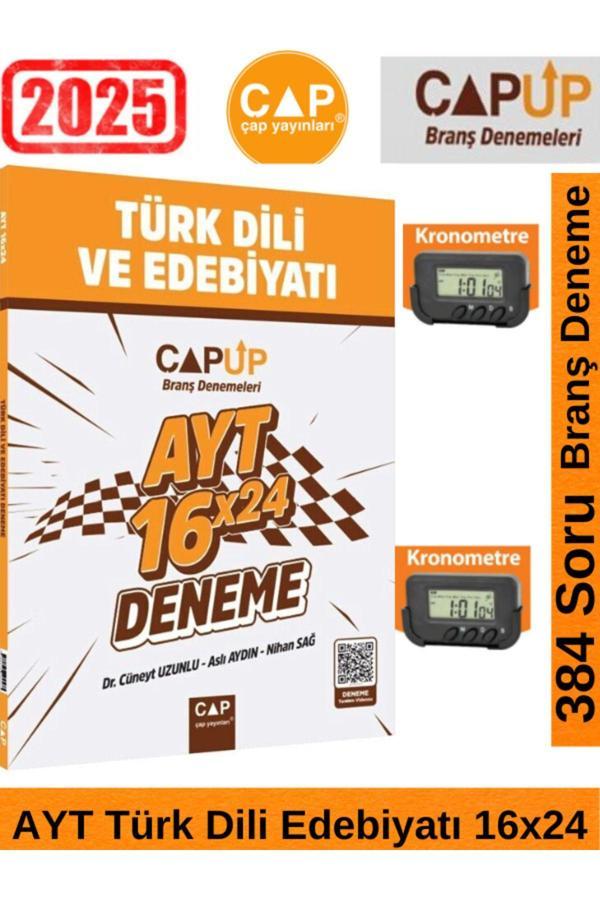 Çap 2025 AYT Türk Dili ve Edebiyatı 16 X 24 Up Deneme+Kronometre - Çap Yayınları - Image 1