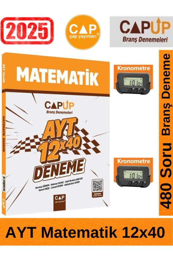 Çap 2025 AYT Matematik 12 x 40 Up Deneme+Kronometre - Çap Yayınları - Image 1