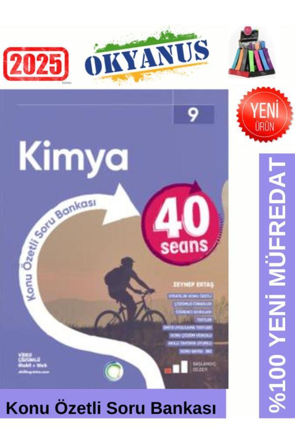 2025 9.Sınıf 40 Seans Kimya %100 Yeni Müfredat Konu Özetli Soru Bankası Seti+Kalemlik - Okyanus Yayıncılık - Image 1