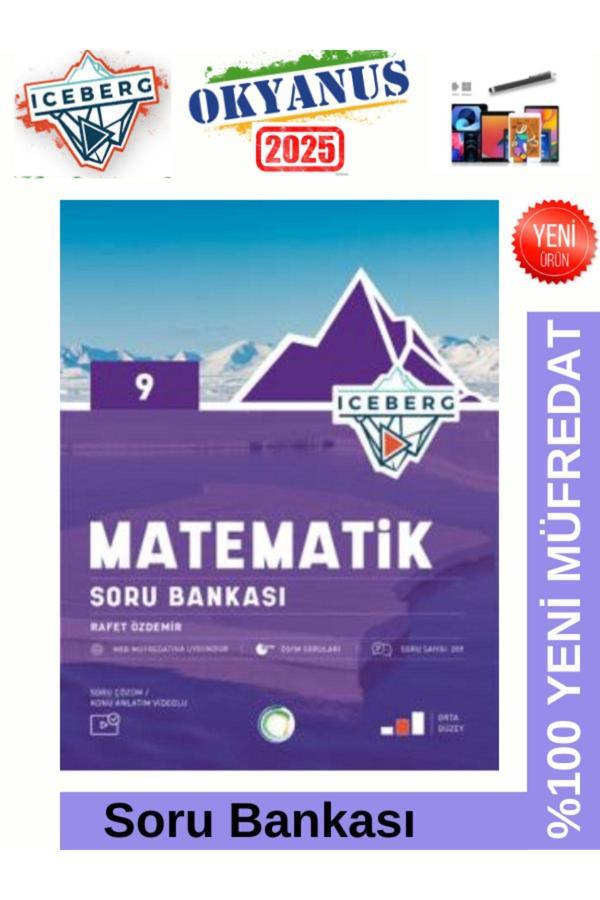 2025 9.Sınıf Iceberg 9.Sınıf Matematik %100 Yeni Müfredat Soru Bankası+Android Kalem - Okyanus Yayıncılık - Image 1
