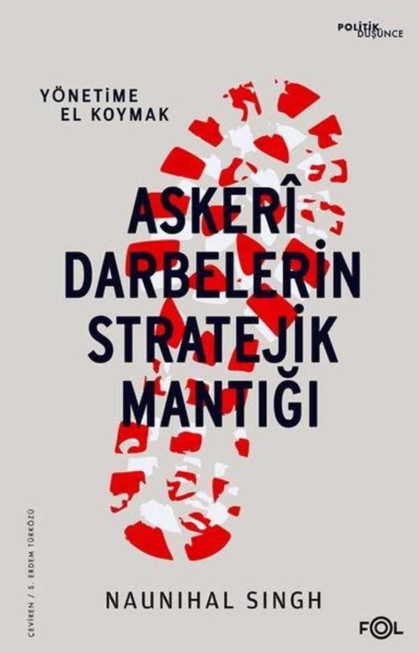 Askeri Darbelerin Stratejik Mantığı - Yönetime El Koymak - Fol Kitap - Image 1
