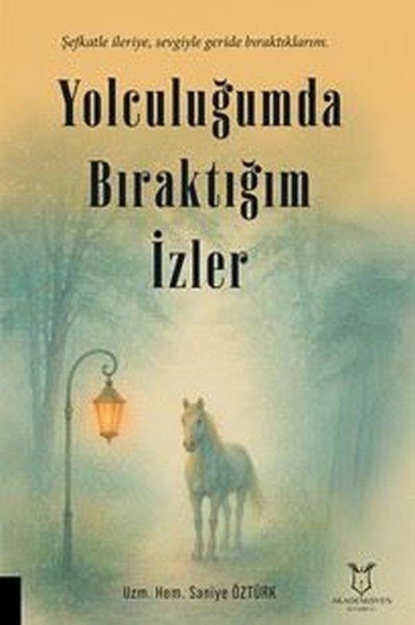 Yolculuğumda Bıraktığım İzler - Akademisyen Kitabevi - Image 1