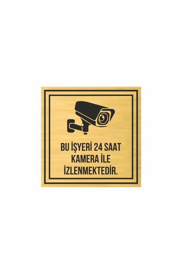 Hediyene Bak Bu İş Yeri 24 Saat Kamera İle İzlenmektedir Metal Altın Gold 16X16 Cm - Image 1