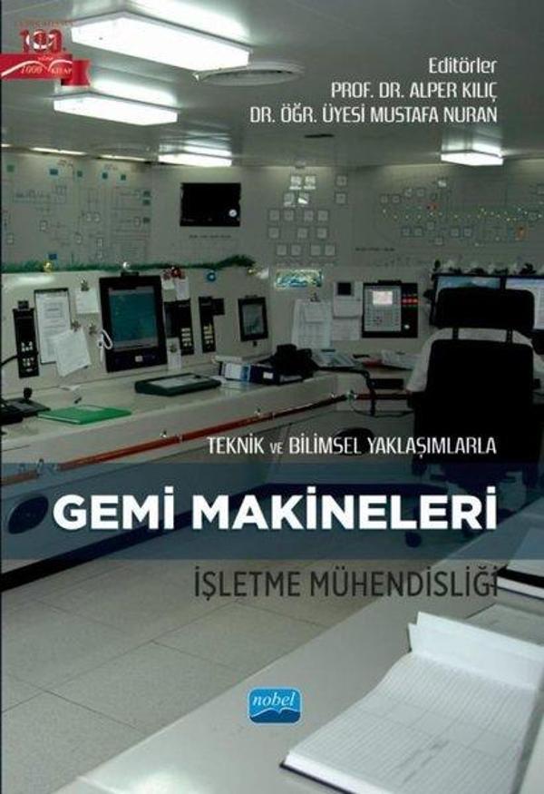 Gemi Makineleri İşletme Mühendisliği - Teknik ve Bilimsel Yaklaşımlarla - Nobel Akademik Yayıncılık - Image 1