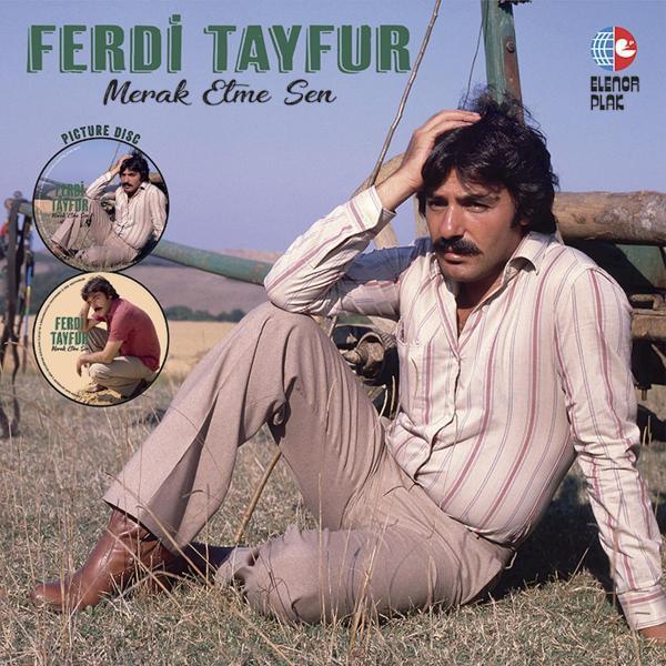 Ferdi Tayfur - Merak Etme Sen  (Picture Plak)   - Image 1