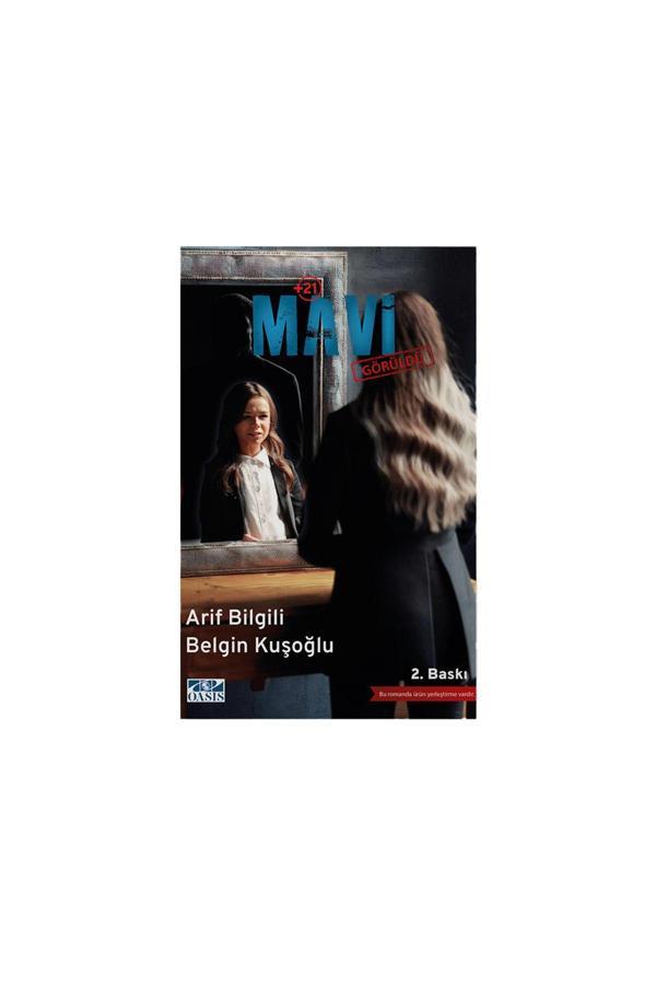 Mavi - Arif Bilgili, Belgin Kuşoğlu - Oasis Kitap - Image 1