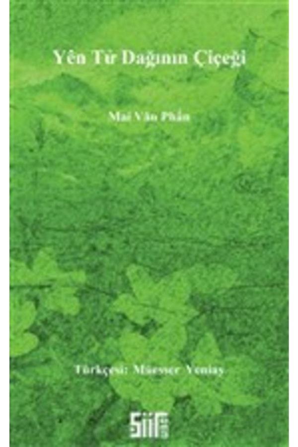 Şiirden Yayınları Yen Tu Dağının Çiçeği / Mai Van Phan / / 9786054825448 - Şiirden Yayınları - Image 1