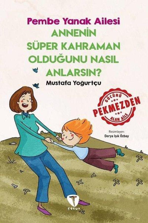 Annenin Süper Kahraman Olduğunu Nasıl Anlarsın? - Pembe Yanak Ailesi - Turkuvaz Çocuk - Image 1