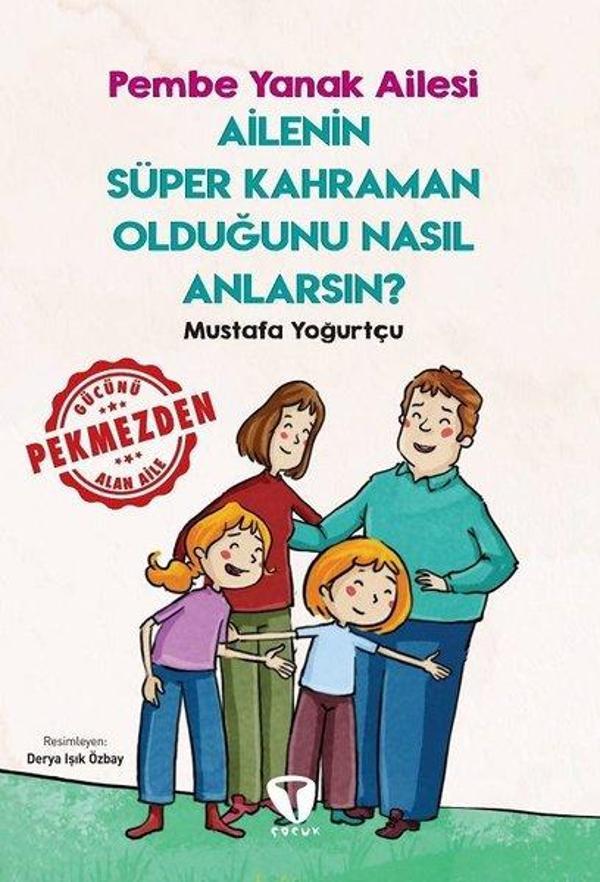 Ailenin Süper Kahraman Olduğunu Nasıl Anlarsın? - Pembe Yanak Ailesi - Turkuvaz Çocuk - Image 1