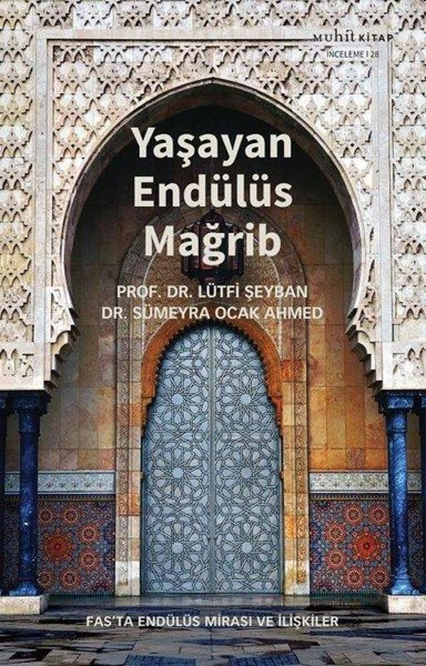 Yaşayan Endülüs Mağrib - Muhit Kitap - Image 1