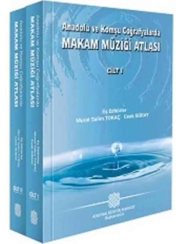 Anadolu ve Komşu Coğrafyalarda Makam Müziği Atlası (2 Cilt) - Murat Salim Tokaç - Atatürk Kültür Merkezi Yayınları - Image 1
