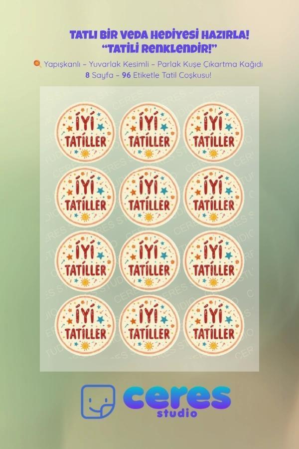 İyi Tatiller Sticker Seti İ4 - 96 Adet Yuvarlak Etiket | Yapışkanlı, Parlak Kuşe Çıkartma Kağıdı - Image 1