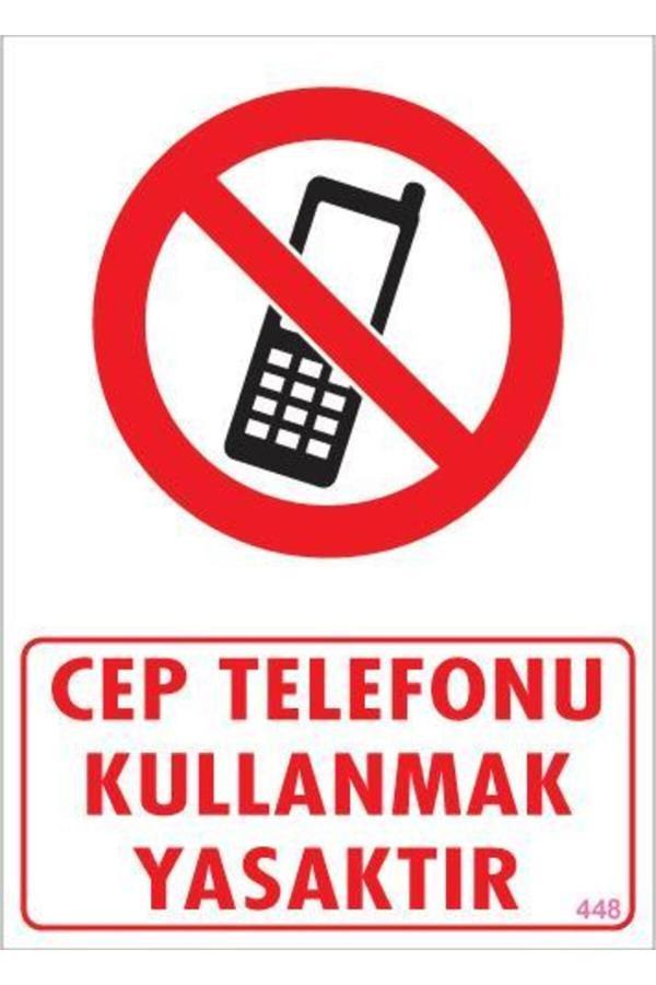 Nokteria Cep Telefonu Kullanma Uyarı Levhası 25X35 Kod:448 - Image 1