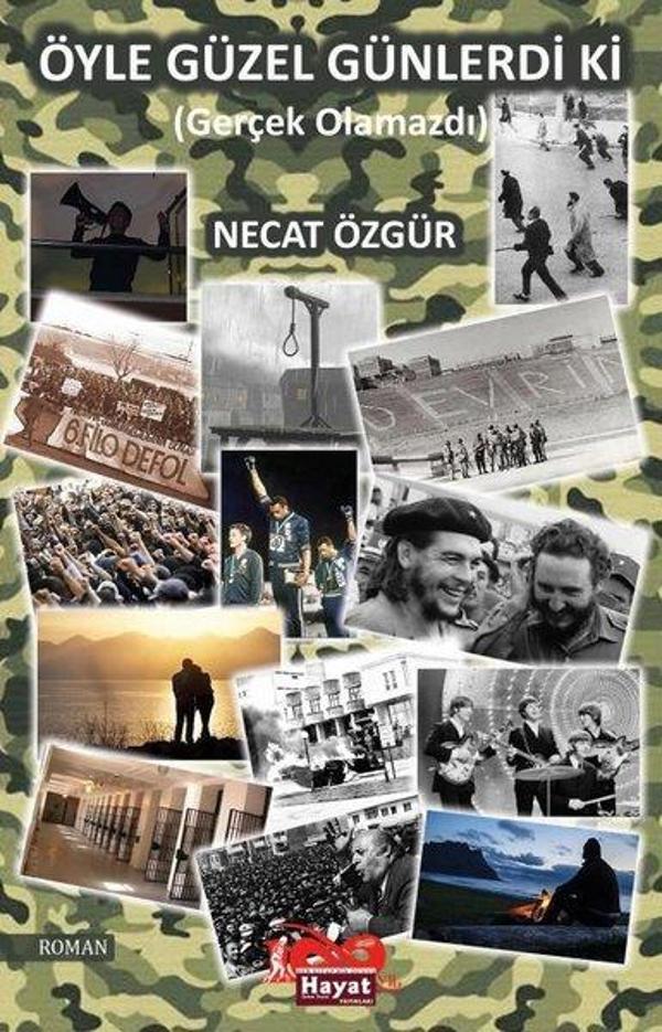 Öyle Güzel Günlerdi Ki - Gerçek Olamazdı - Hayat Özlem Kayalı Yayınları - Image 1