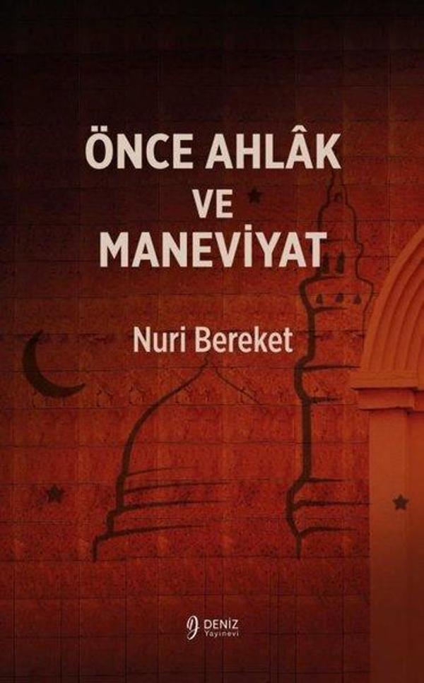 Önce Ahlak ve Maneviyat - Deniz Yayınevi - Image 1