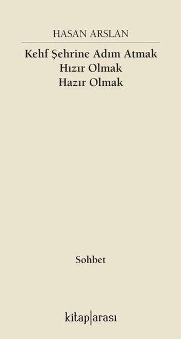 Kehf Şehrine Adım Atmak Hızır Olmak Hazır Olmak - Kitap Arası - Image 1