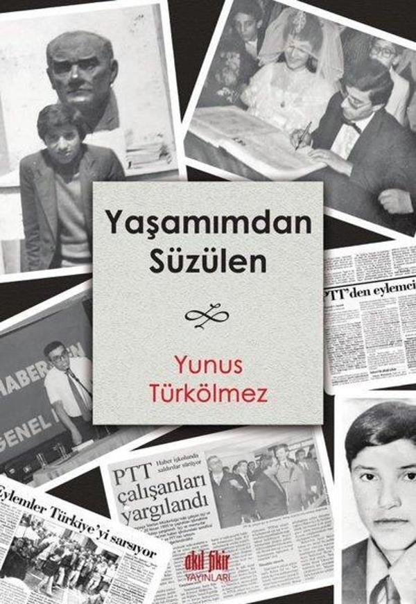 Yaşamımdan Süzülen - Akıl Fikir Yayınları - Image 1